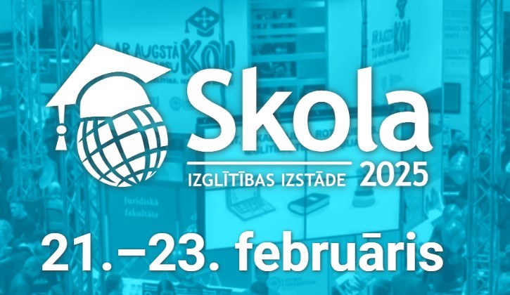 Izglītības izstāde “SKOLA 2025”